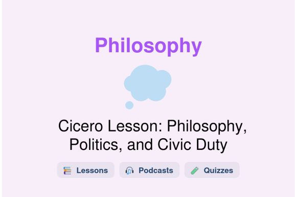 🎓 Cicero Lesson: Philosophy, Politics, and Civic Duty