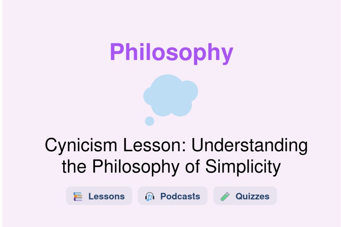 🎓 Cynicism Lesson: Understanding the Philosophy of Simplicity