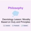 🎓 Deontology Lesson: Morality Based on Duty and Principles