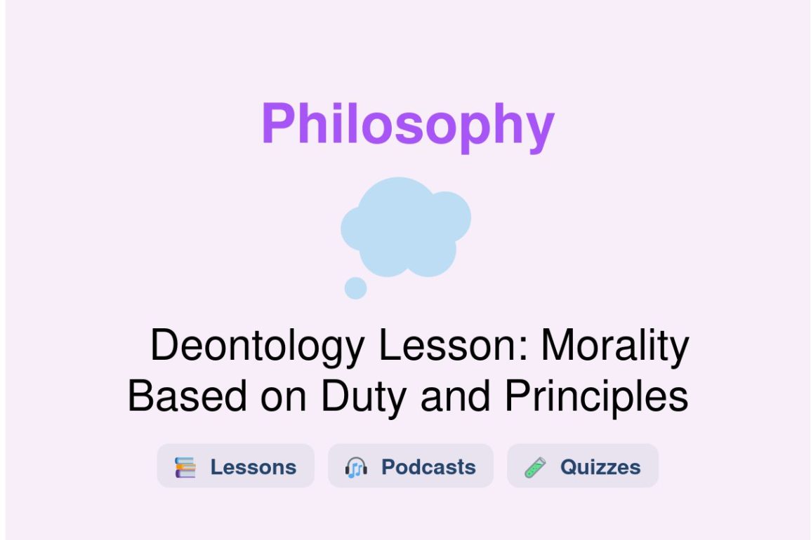 🎓 Deontology Lesson: Morality Based on Duty and Principles