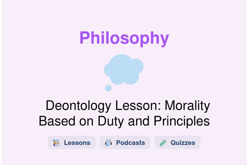 🎓 Deontology Lesson: Morality Based on Duty and Principles