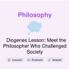 🎓 Diogenes Lesson: Meet the Philosopher Who Challenged Society