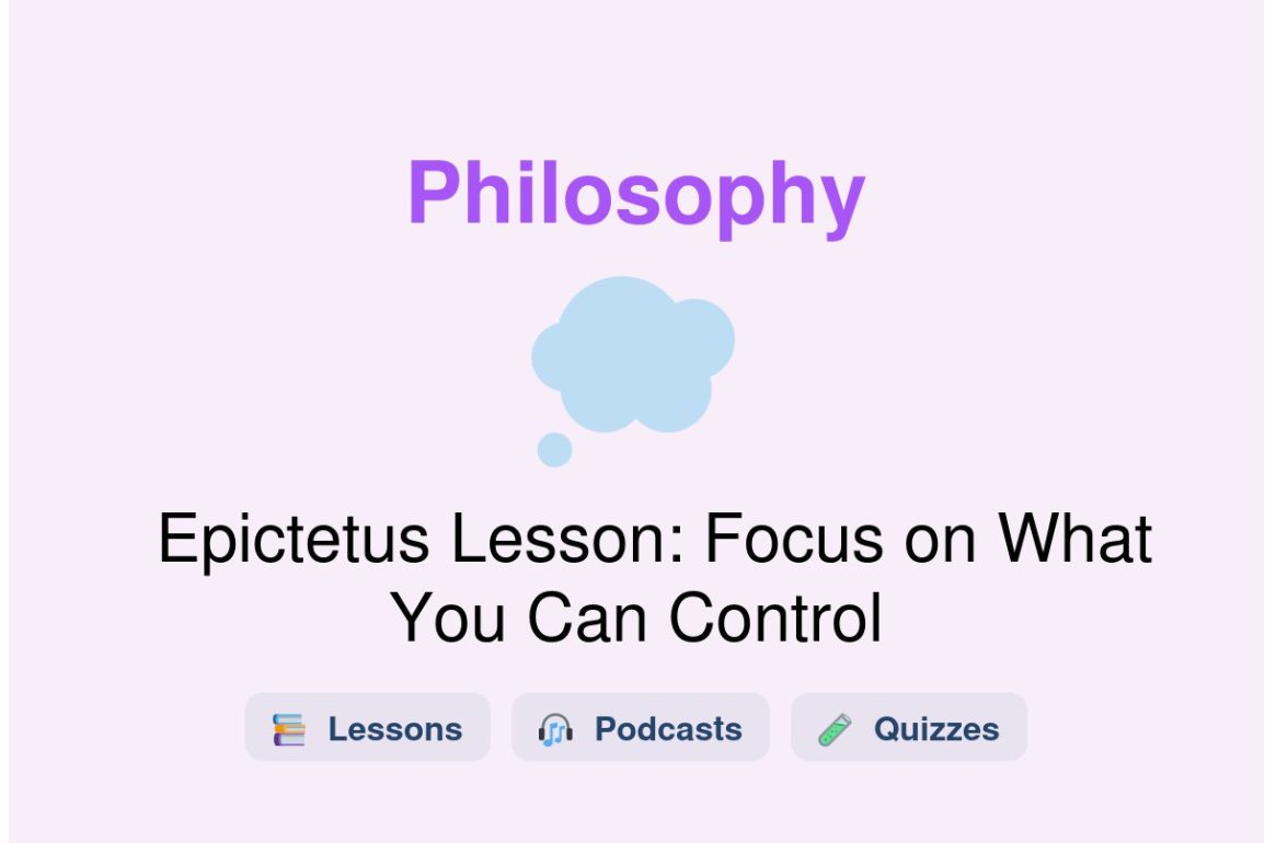 🎓 Epictetus Lesson: Focus on What You Can Control