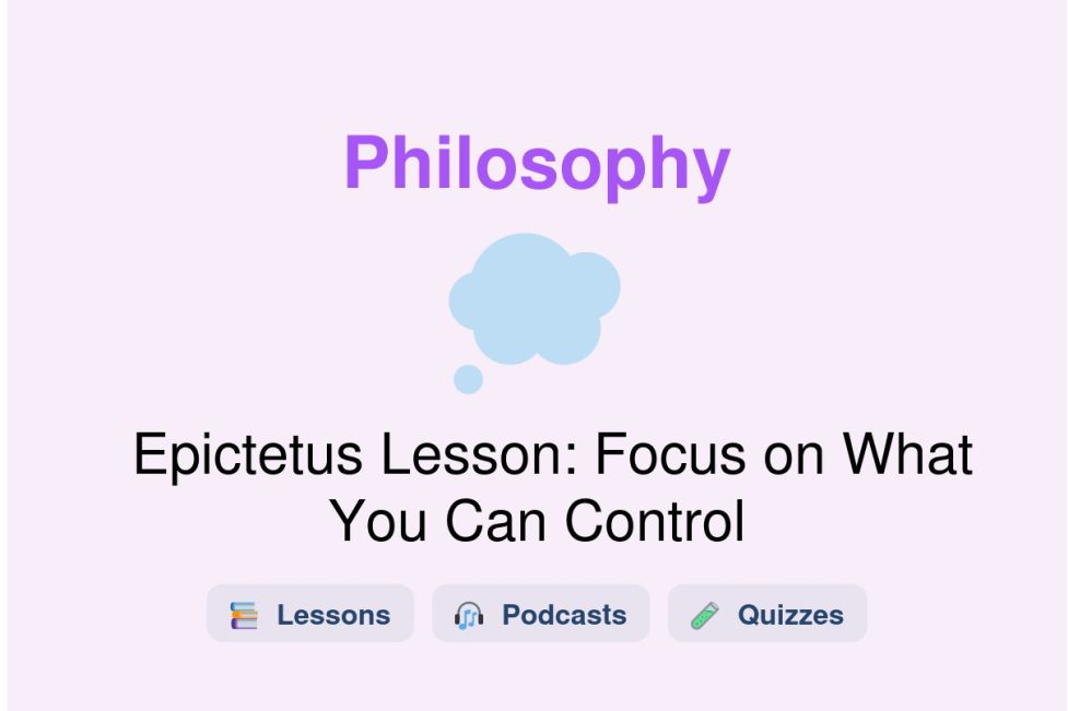 🎓 Epictetus Lesson: Focus on What You Can Control
