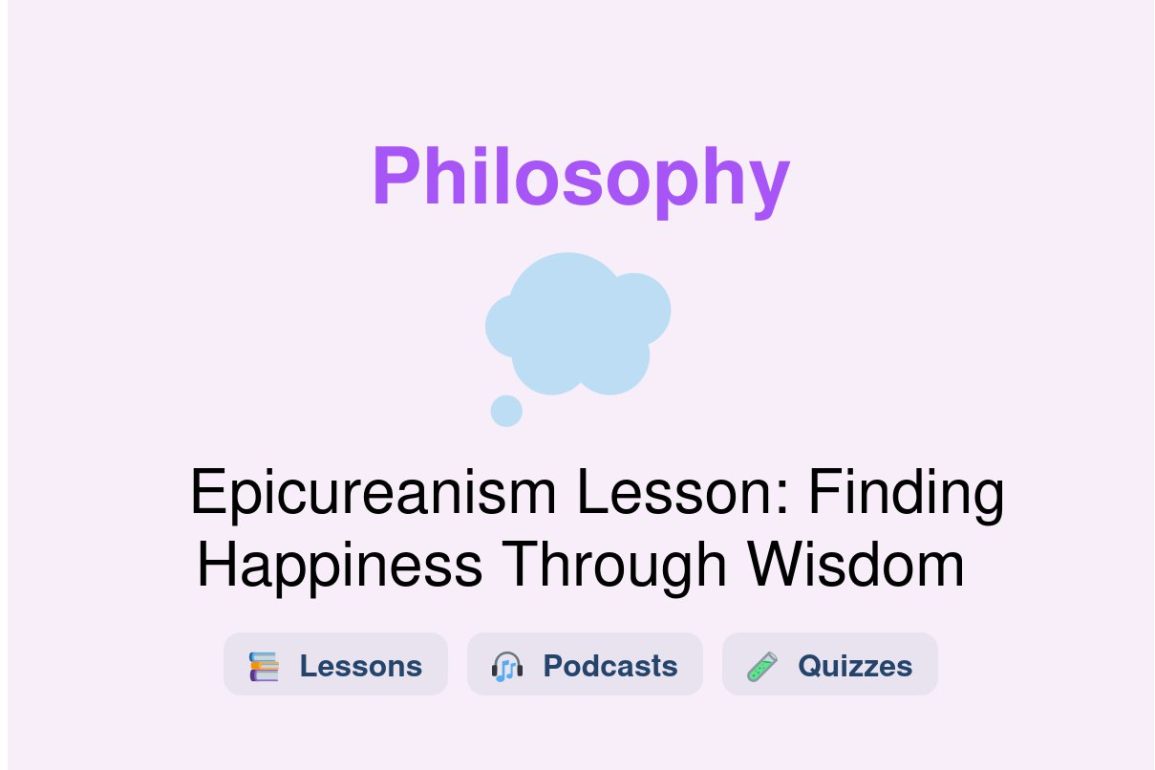 🎓 Epicureanism Lesson: Finding Happiness Through Wisdom