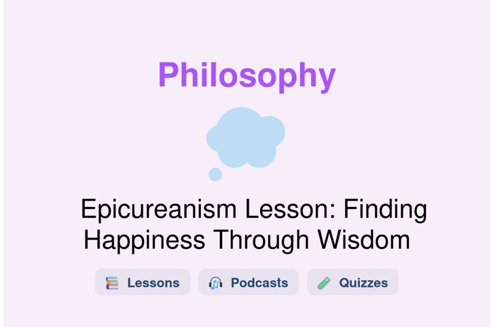 🎓 Epicureanism Lesson: Finding Happiness Through Wisdom