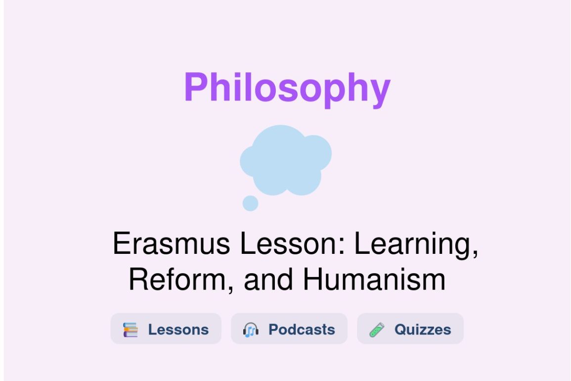 🎓 Erasmus Lesson: Learning, Reform, and Humanism