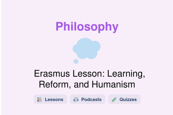 🎓 Erasmus Lesson: Learning, Reform, and Humanism