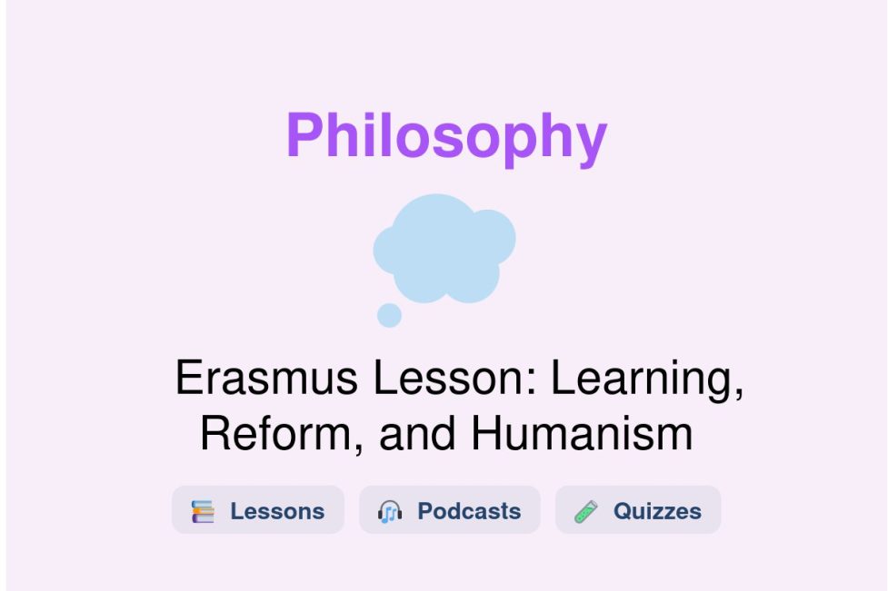 🎓 Erasmus Lesson: Learning, Reform, and Humanism