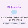 🎓 Ethics Basics Lesson: Exploring Right and Wrong
