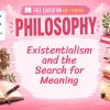 Existentialism Lesson: Freedom, Responsibility, and Meaning