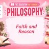 Faith and Reason Lesson: Can Belief and Logic Work Together?