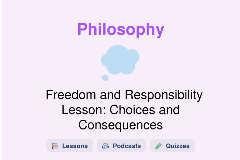 🎓 Freedom and Responsibility Lesson: Choices and Consequences