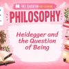 Heidegger Lesson: Being, Time, and Human Existence