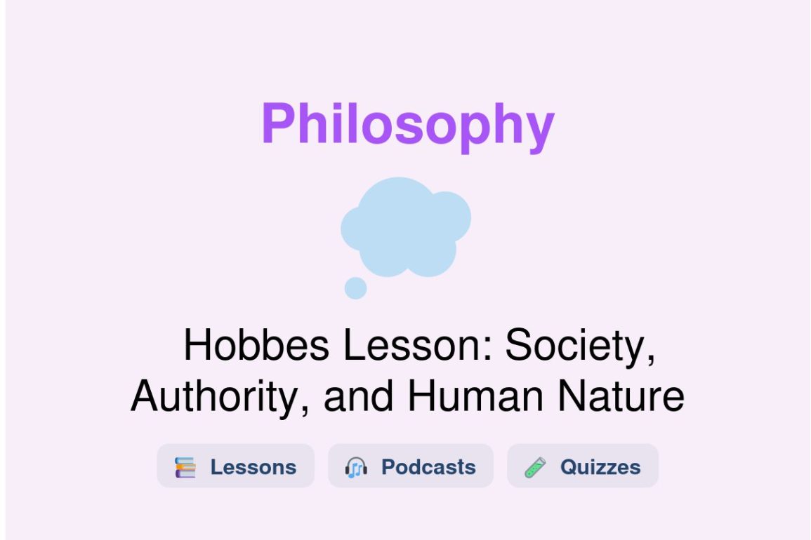 🎓 Hobbes Lesson: Society, Authority, and Human Nature