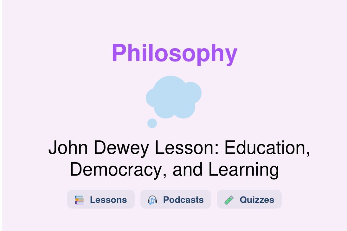 🎓 John Dewey Lesson: Education, Democracy, and Learning