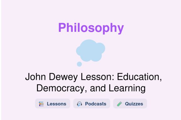 🎓 John Dewey Lesson: Education, Democracy, and Learning