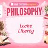 John Locke Lesson: Experience, Knowledge, and Liberty