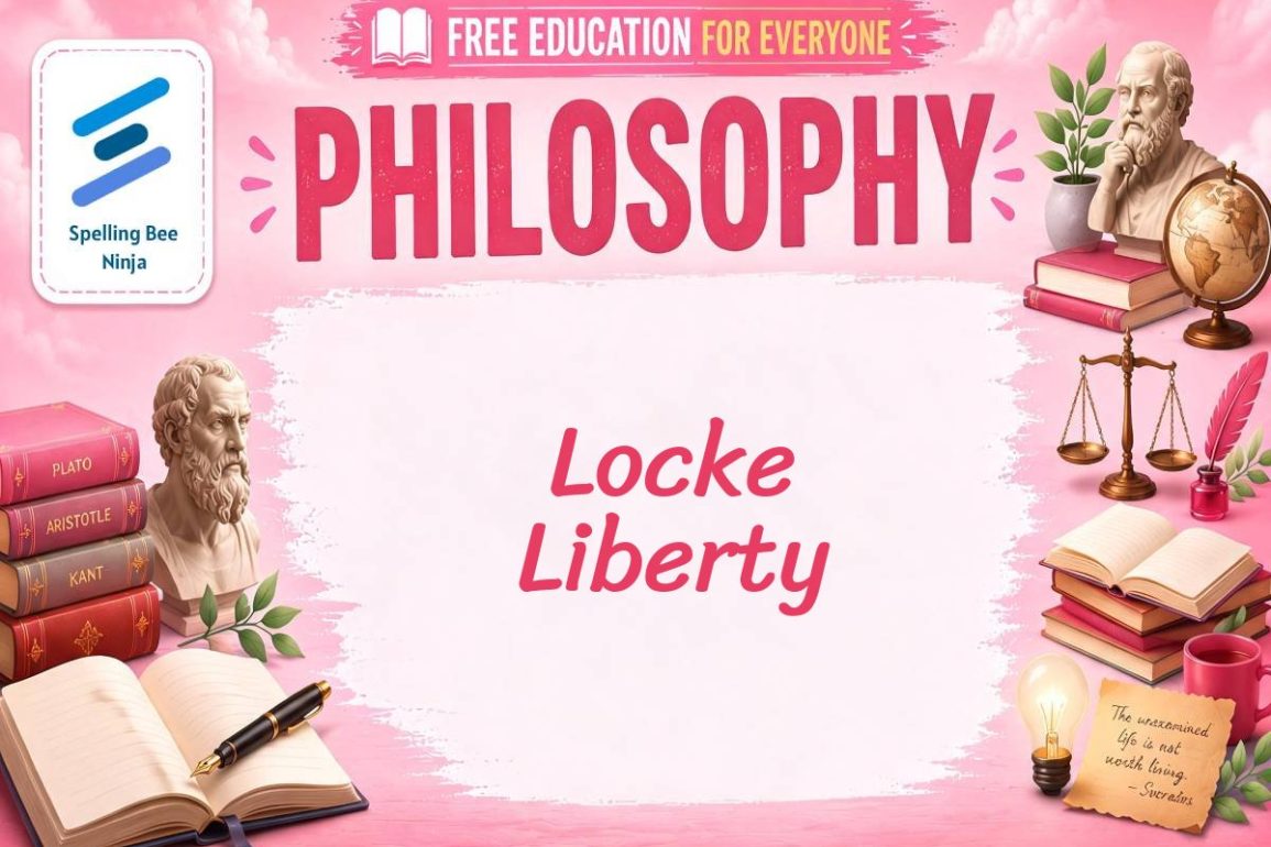 🎓 John Locke Lesson: Experience, Knowledge, and Liberty