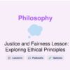 🎓 Justice and Fairness Lesson: Exploring Ethical Principles