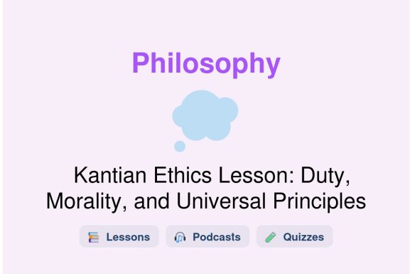 🎓 Kantian Ethics Lesson: Duty, Morality, and Universal Principles