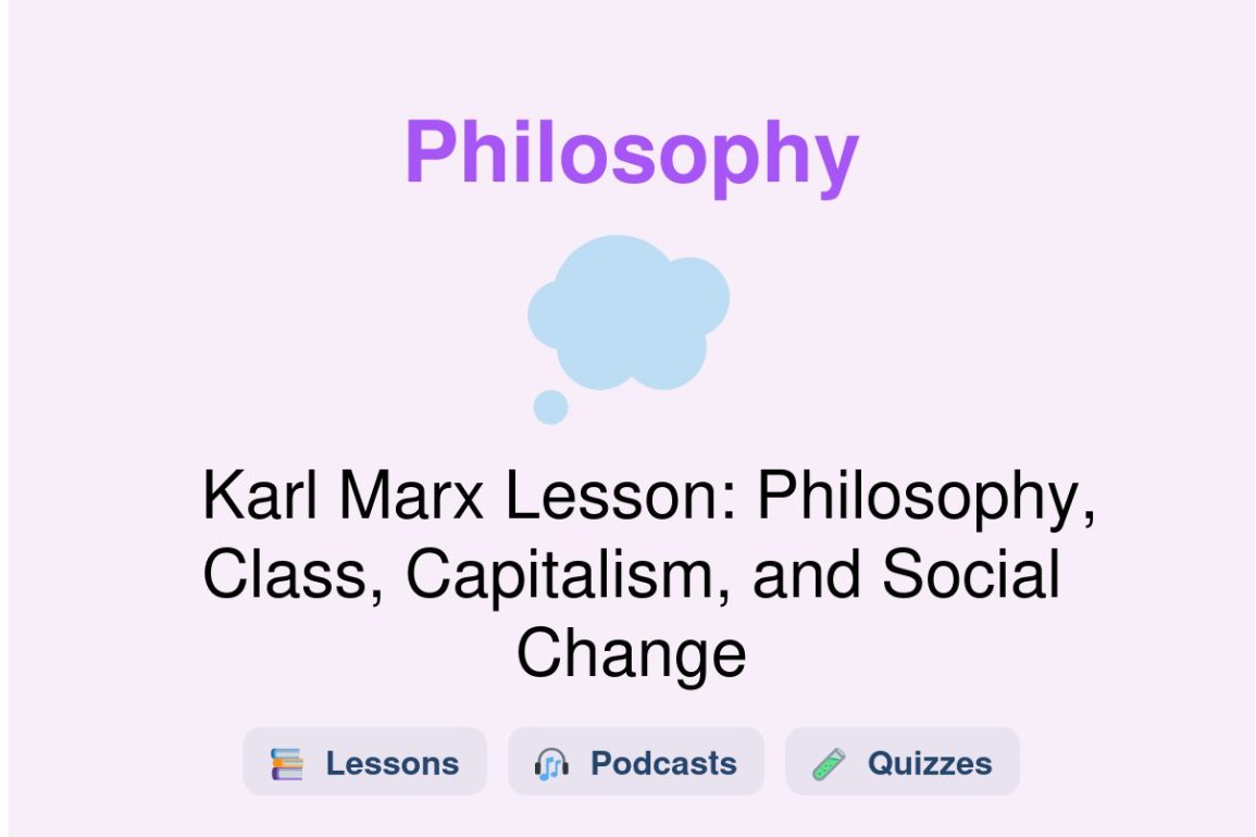 🎓 Karl Marx Lesson: Philosophy, Class, Capitalism, and Social Change