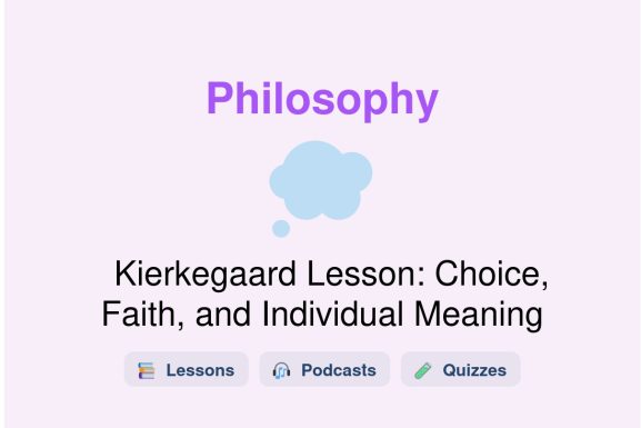 🎓 Kierkegaard Lesson: Choice, Faith, and Individual Meaning
