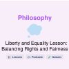 🎓 Liberty and Equality Lesson: Balancing Rights and Fairness