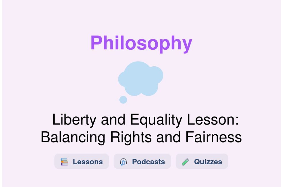 🎓 Liberty and Equality Lesson: Balancing Rights and Fairness