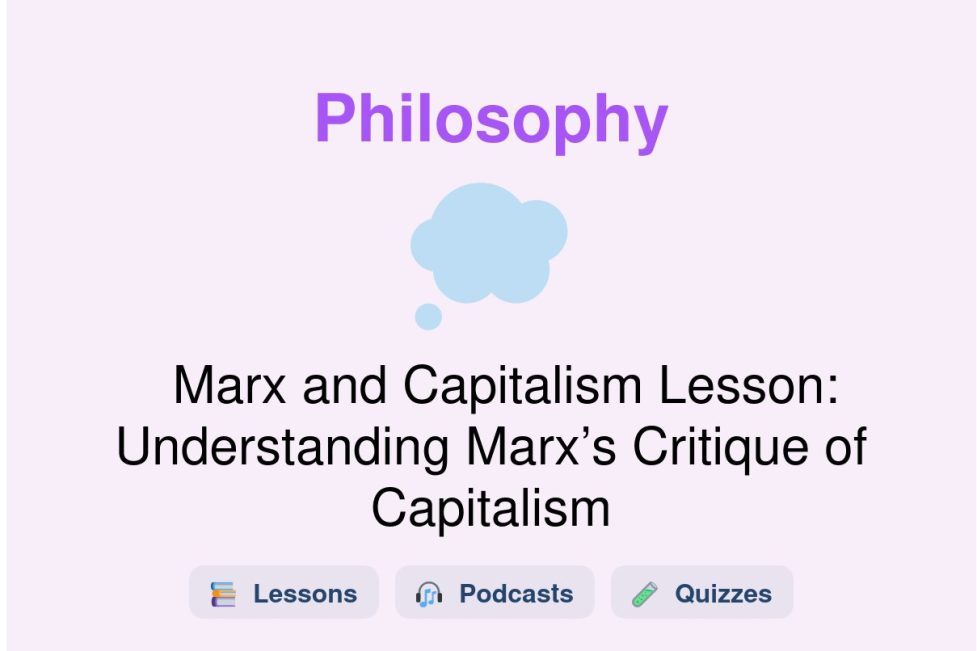 🎓 Marx and Capitalism Lesson: Understanding Marx’s Critique of Capitalism
