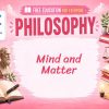 Mind and Body Problem Lesson: How Are Mind and Matter Connected?