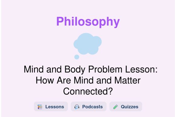 🎓 Mind and Body Problem Lesson: How Are Mind and Matter Connected?