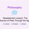 🎓 Neoplatonism Lesson: The Influence of Plato Through the Ages