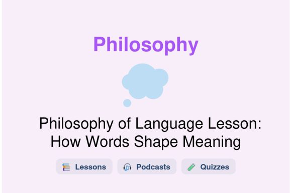 🎓 Philosophy of Language Lesson: How Words Shape Meaning