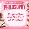 Pragmatism Lesson: Ideas That Work in Practice