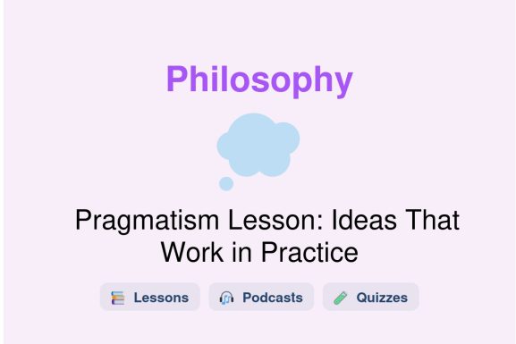 🎓 Pragmatism Lesson: Ideas That Work in Practice