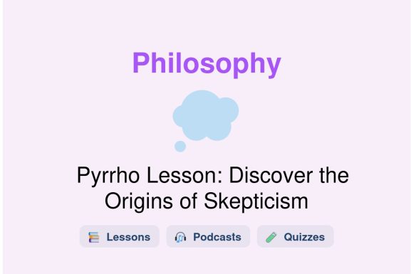 🎓 Pyrrho Lesson: Discover the Origins of Skepticism