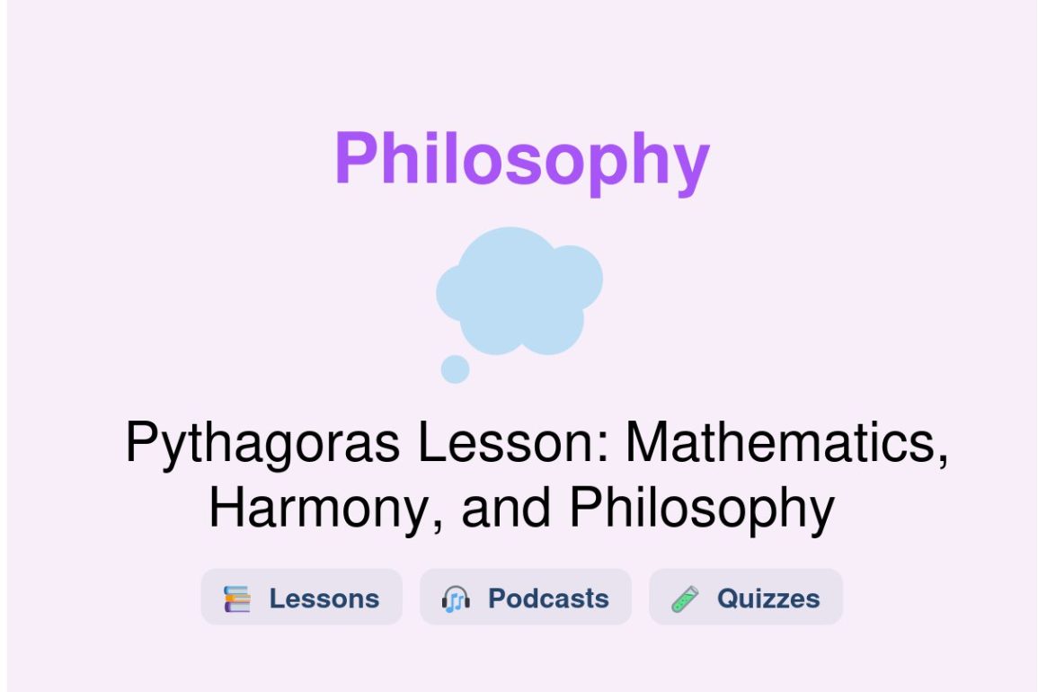 🎓 Pythagoras Lesson: Mathematics, Harmony, and Philosophy