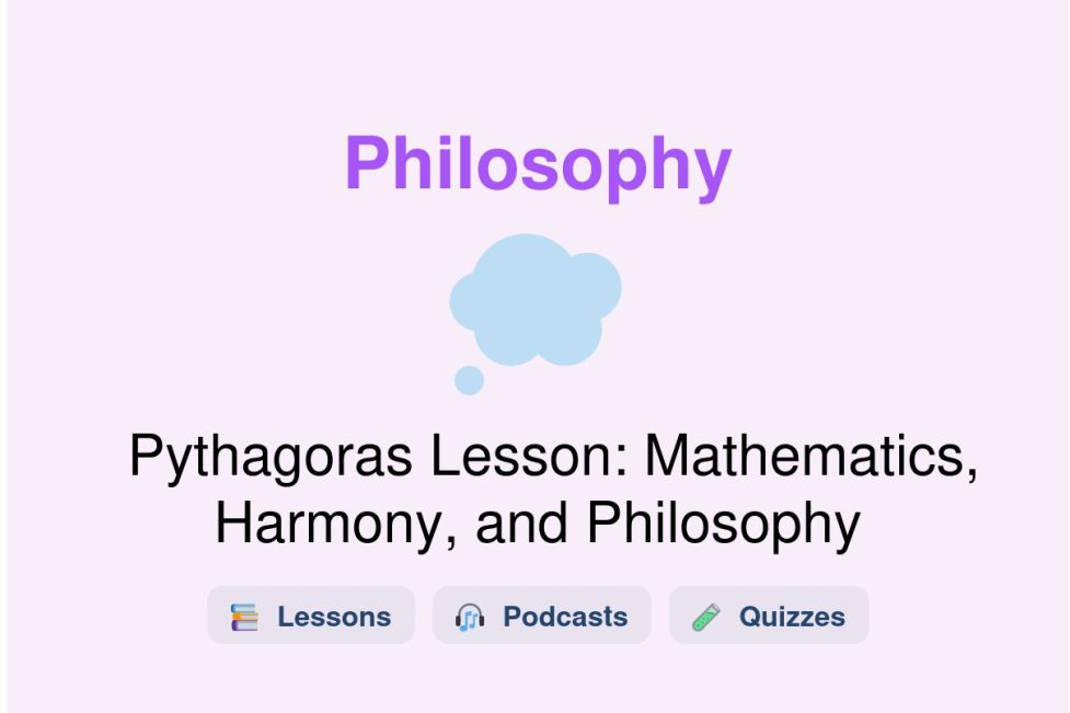 🎓 Pythagoras Lesson: Mathematics, Harmony, and Philosophy