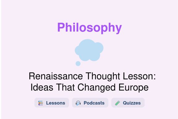 🎓 Renaissance Thought Lesson: Ideas That Changed Europe