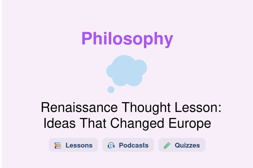 🎓 Renaissance Thought Lesson: Ideas That Changed Europe