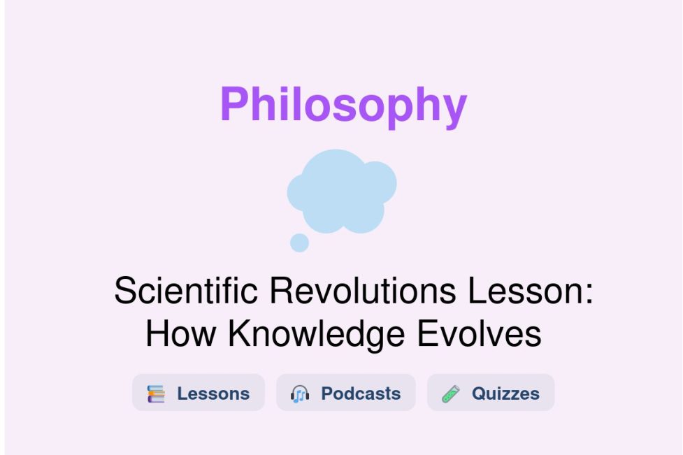 🎓 Scientific Revolutions Lesson: How Knowledge Evolves