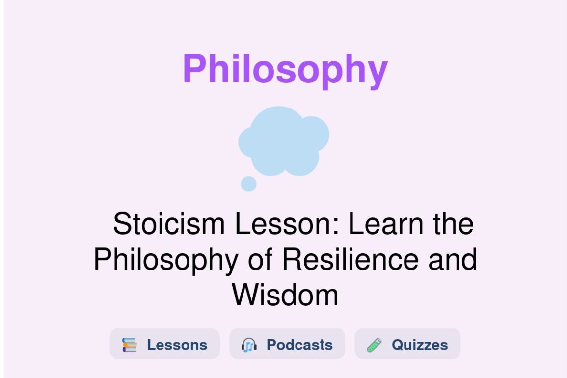 🎓 Stoicism Lesson: Learn the Philosophy of Resilience and Wisdom