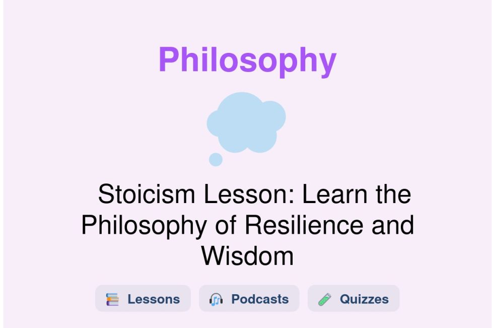 🎓 Stoicism Lesson: Learn the Philosophy of Resilience and Wisdom