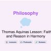 🎓 Thomas Aquinas Lesson: Faith and Reason in Harmony