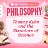 Thomas Kuhn Lesson: Scientific Revolutions and Paradigm Shifts