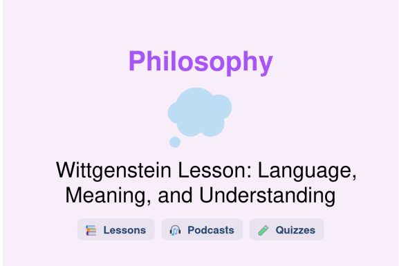🎓 Wittgenstein Lesson: Language, Meaning, and Understanding