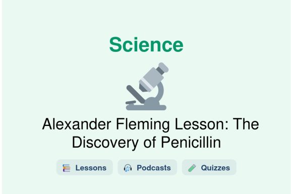 🎓 Alexander Fleming Lesson: The Discovery of Penicillin