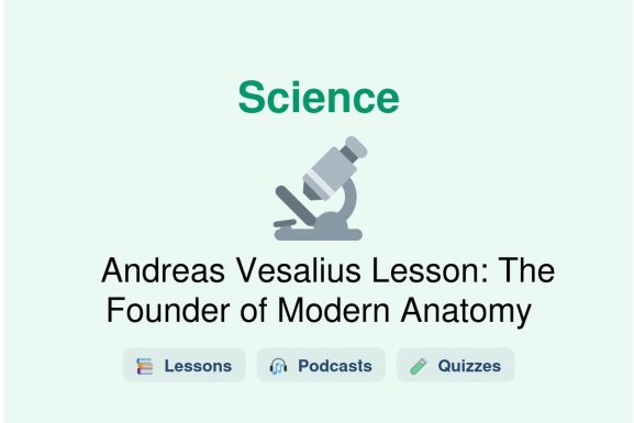 🎓 Andreas Vesalius Lesson: The Founder of Modern Anatomy