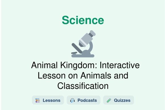 🎓 Animal Kingdom: Interactive Lesson on Animals and Classification
